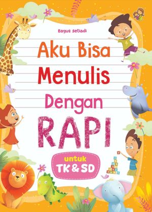 Aku Bisa Menulis Dengan Rapi
